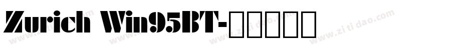 Zurich Win95BT字体转换